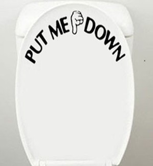 Novelty Funny Decals-Toilet Seat Decal (PUT ME DOWN)
