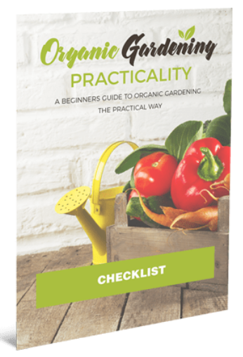 Organic Gardening Practicality: Growing Organic Food For Your Table (eBook)